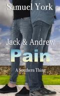 Jack and Andrew: Pain by Sara York, Samuel York