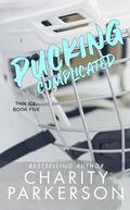 Pucking Complicated by Charity Parkerson