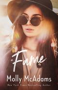 Fame (Secrets in L.A. #3) by Molly McAdams