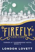Terror at Thornbridge Hotel: Paranormal Cozy Mystery by London Lovett