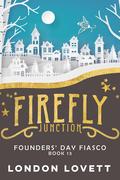 Founders' Day Fiasco: Paranormal Cozy Mystery by London Lovett
