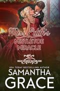 Miss Edith's Mistletoe Miracle (Beau Monde Bachelors: Scandals and Rogues #8) by Samantha Grace