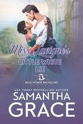 Miss Lavigne's Little White Lie by Samantha Grace