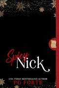Spicy Nick: The Naughty List Series (Oberon, California #10.5) by P.G. Forte