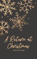 A Return at Christmas: A Pride and Prejudice Short Story by Melissa Anne