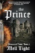 The Prince (Princes of Toval #2) by Mell Eight