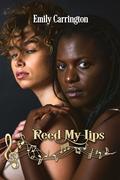 Reed My Lips by Emily Carrington