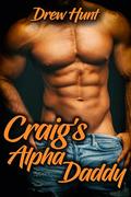 Craig's Alpha Daddy by Drew Hunt
