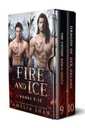Fire and Ice: Books 9-10 by Amelia Shaw