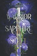 Warrior of Sapphire and Steel by Violet Froste