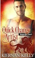 Quick Change Artist (Midnight Rodeo #15) by Kiernan Kelly