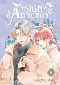 A Sign of Affection, Vol. 8 by Suu Morishita