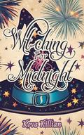 Witching for Midnight: A Cozy Witchy Romance by Kova Killian