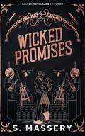 Wicked Promises by S. Massery