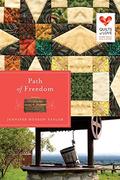 Path of Freedom (Quilts of Love #3) by Jennifer Hudson Taylor