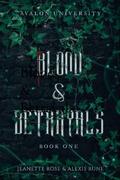 Blood & Betrayals by Alexis Rune, Jeanette Rose