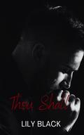 Thou Shall by Lily Black