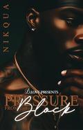Pressure from the Block (LBR INC #2) by Nikqua