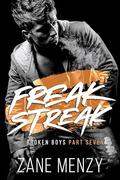 Freak Streak by Zane Menzy