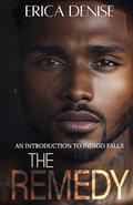 The Remedy by Erica Denise