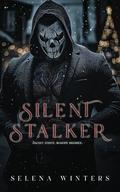 Silent Stalker by Selena Winters