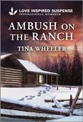 Ambush on the Ranch by Tina Wheeler