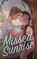 Missed Sunrise (Stapled Magnolias #2) by Lane O'Neil