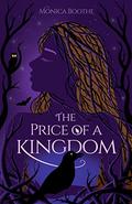 The Price of a Kingdom (The Gardener Kings trilogy #3) by Monica Boothe