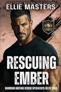 Rescuing Ember by Ellie Masters