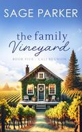 The Family Vineyard by Sage Parker