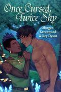 Once Cursed, Twice Shy by Key Dyson