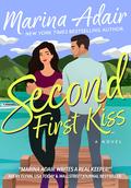 Second First Kiss (Sierra Vista #2) by Marina Adair