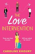The Love Intervention by Caroline Khoury