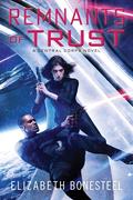 Remnants of Trust by Elizabeth Bonesteel