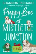 Puppy Love at Mistletoe Junction (Cruickshank #2) by Shannon Richard