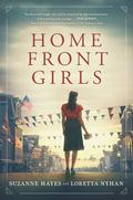 Home Front Girls (I'll Be Seeing You #1) by Loretta Nyhan