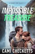Impossible Treasure by Cami Checketts