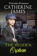 The Hidden Orphan by Catherine James