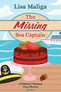 The Missing Sea Captain: Book #2 by Lisa Maliga