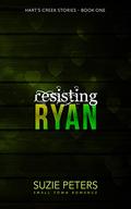 Resisting Ryan (Hart's Creek Stories #1) by Suzie Peters