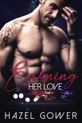 Earning Her Love (Her Love #2) by Hazel Gower