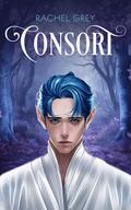 Consort (Noble Reckoning #1) by Grayson Ball