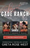 Love at Cade Ranch: A Western Romance Boxset by Greta Rose West