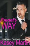 Emani's Way: Make it or Break it book 2 by Kasey Martin