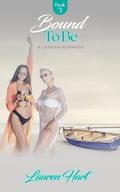 Bound to Be: A Lesbian Romance (Lake Love #3) by Lauren Hart