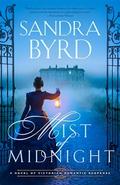 Mist of Midnight (Daughters of Hampshire #1) by Sandra Byrd