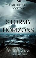 Stormy Horizons (The Kit Chronicles #2) by Rachel Marsico