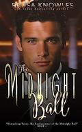 The Midnight Ball - Slow Burn Edgy Billionaire Romance: "Unmasking Venus: The Enchantment of the Midnight Ball" (The Midnight Ball - One Night Changes a Lifetime #1) by Erosa Knowles