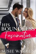 His Boundless Fascination (Love at the Office #2) by Susie Warren