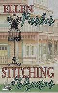 Stitching a Dream by Ellen Parker